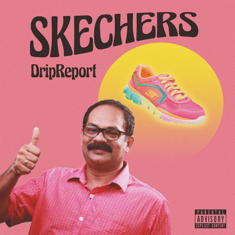 DripReport y su canción Skechers con 