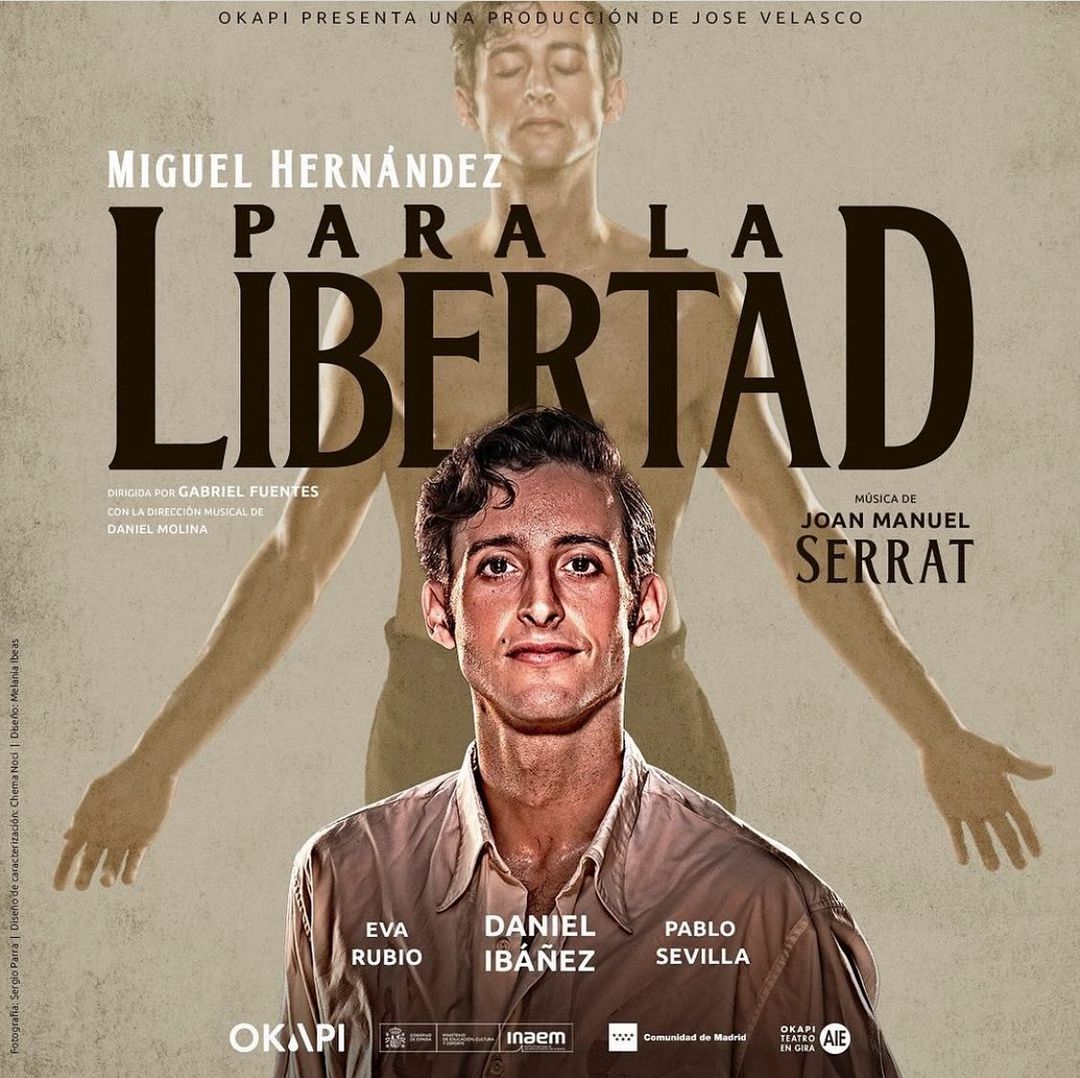 cartel para la libertad obra teatro daniel ibañez miguel hernandez joan manuel serrat